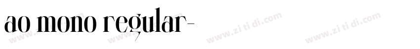 ao mono regular字体转换
